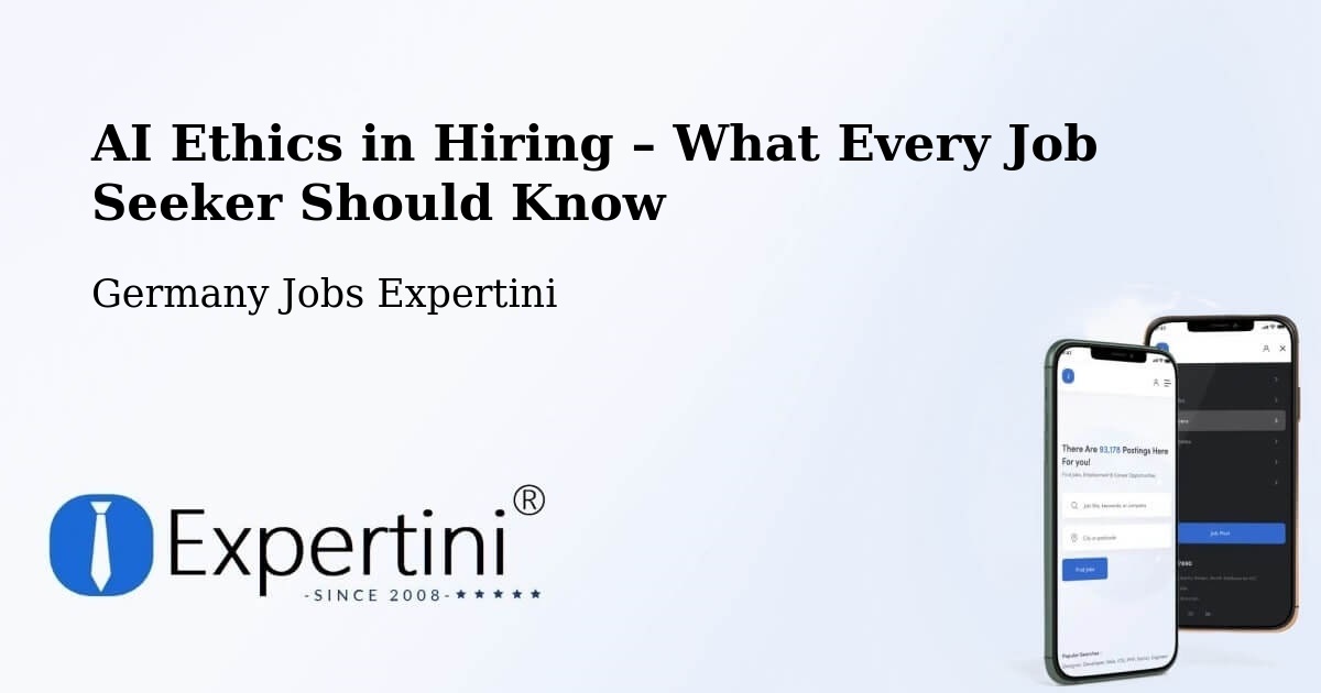 AI Ethics in Recruitment & Hiring – Hirschau - Hirschau, Germany Jobs Expertini