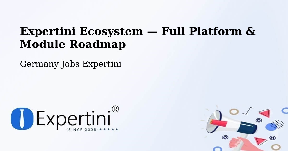 Expertini Ecosystem — Full Platform & Module Roadmap – Hirschau